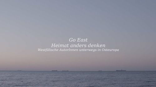 GO EAST, Kulturgut Haus Nottbeck